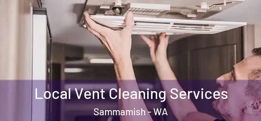  Local Vent Cleaning Services Sammamish - WA